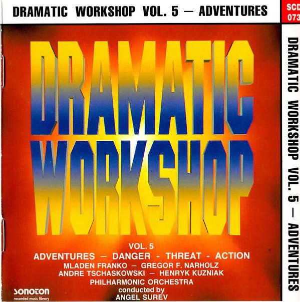  - Dramatic Workshop Vol. 5 - Adventures