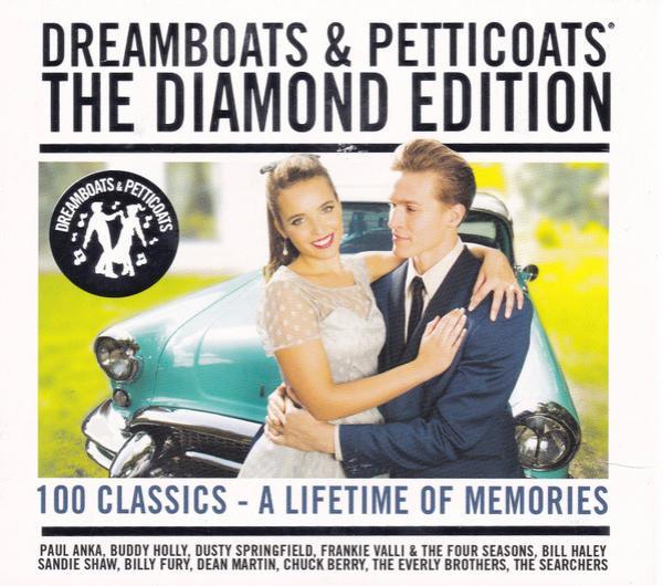  - Dreamboats And Petticoats: The Diamond Edition