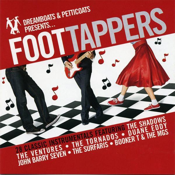  - Dreamboats And Petticoats Presents...Foottappers