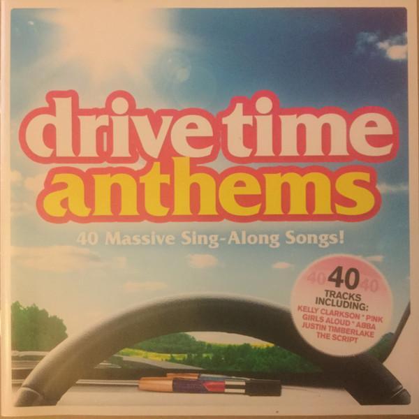  - Drive Time Anthems