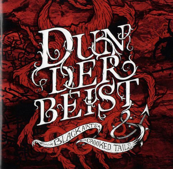 Dunderbeist - Black Arts & Crooked Tails