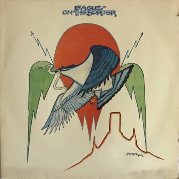 Eagles - On The Border