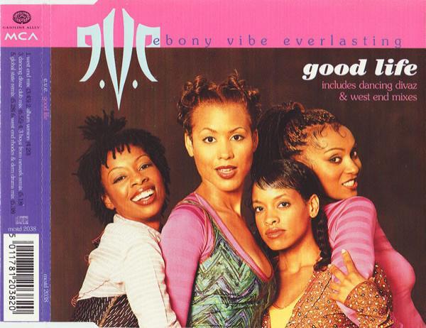 Ebony Vibe Everlasting - Good Life