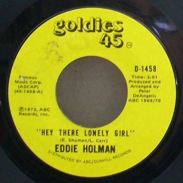 Eddie Holman, Tyrone Davis - Hey There Lonely Girl / Can I Change My Mind