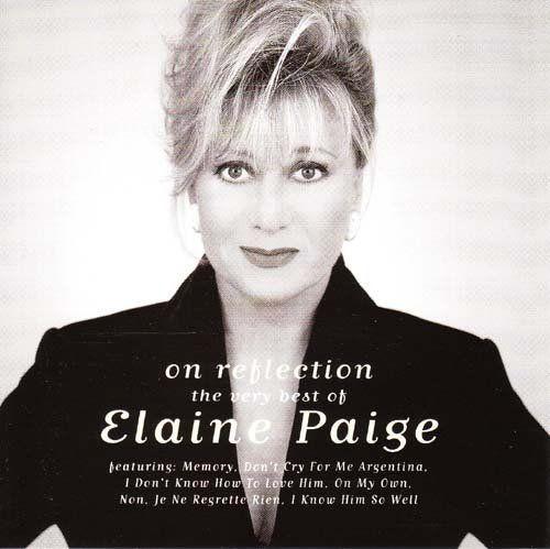 Elaine Paige - On Reflection - The Very Best of Elaine Paige