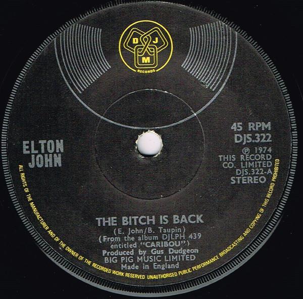 Elton John - The Bitch Is Back