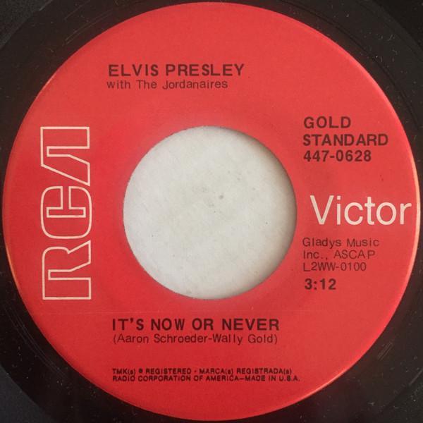 Elvis Presley, The Jordanaires - It's Now Or Never / A Mess Of Blues