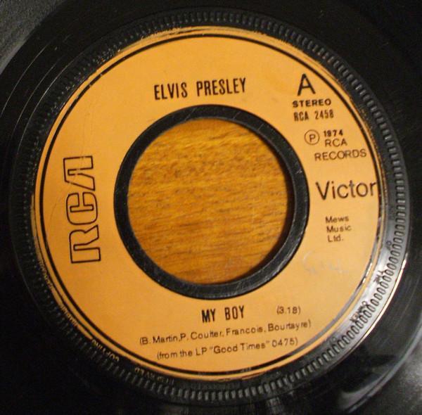 Elvis Presley - My Boy
