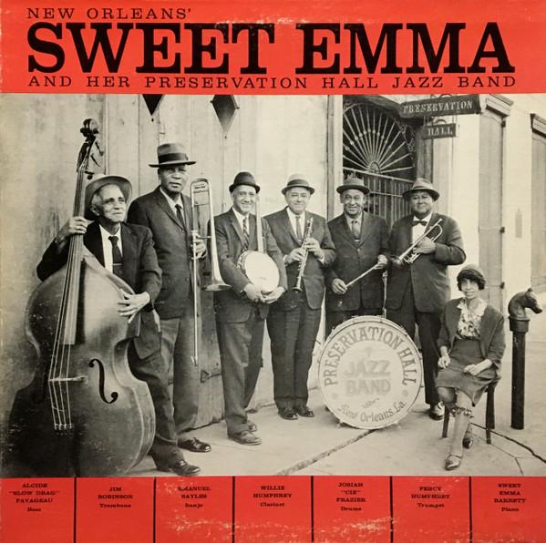 Emma Barrett, Preservation Hall Jazz Band - New Orleans' Sweet Emma And Her Preservation Hall Jazz Band