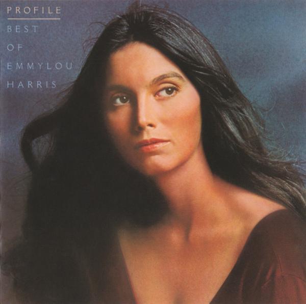 Emmylou Harris - Profile/Best Of Emmylou Harris