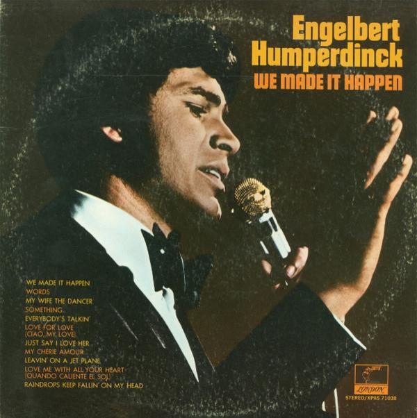 Engelbert Humperdinck - We Made It Happen