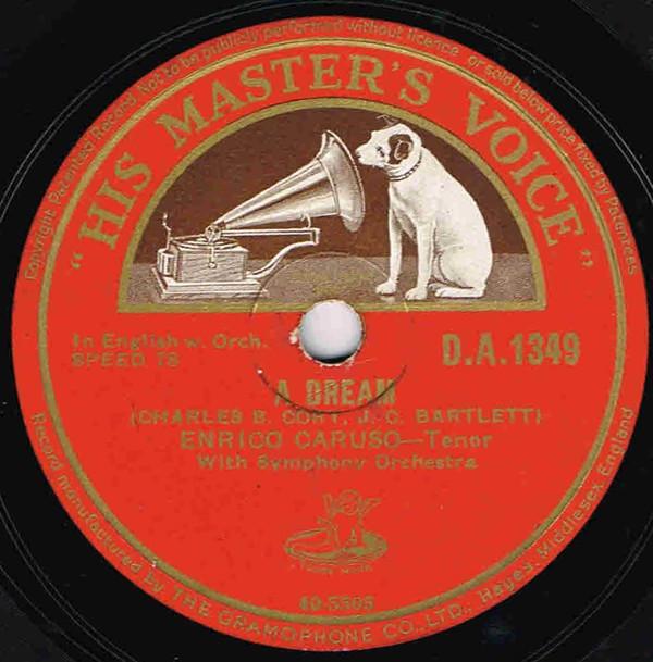 Enrico Caruso - A Dream / For You Alone