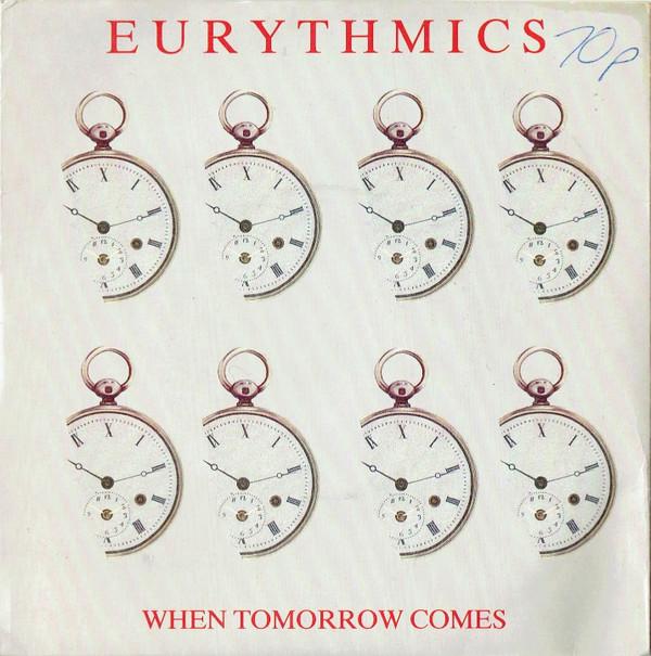 Eurythmics - When Tomorrow Comes