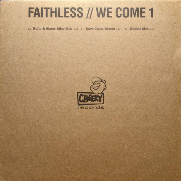 Faithless - We Come 1