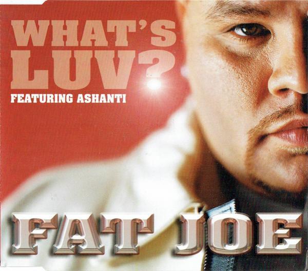 Fat Joe, Ashanti - What's Luv?