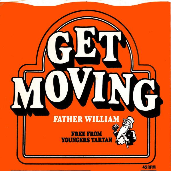 Father William - Get Moving