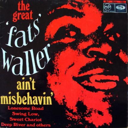 Fats Waller - Ain't Misbehavin'