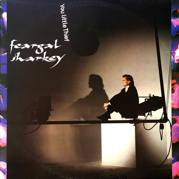 Feargal Sharkey - You Little Thief