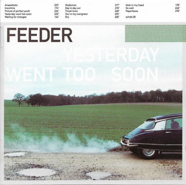 Feeder - Yesterday Went Too Soon