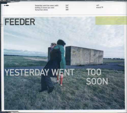 Feeder - Yesterday Went Too Soon