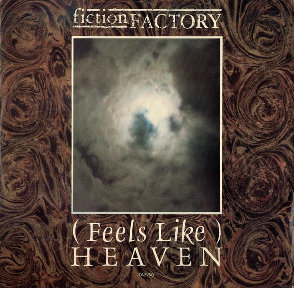 Fiction Factory - (Feels Like) Heaven