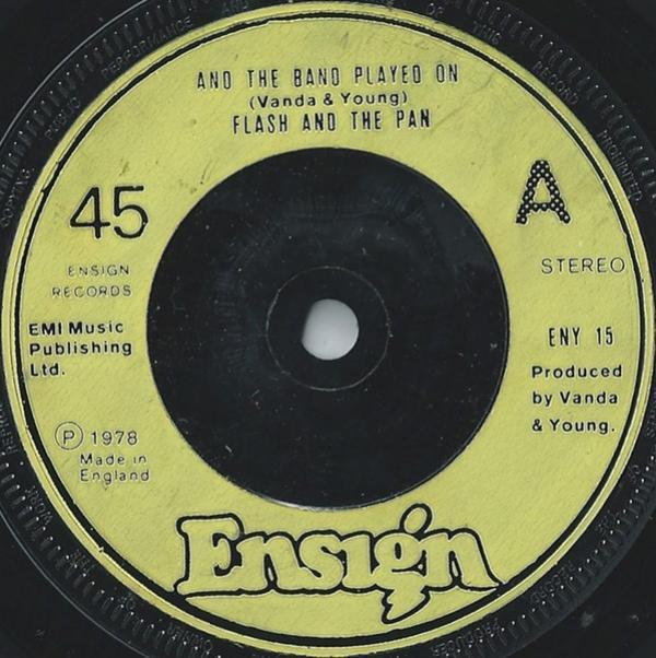 Flash & The Pan - And The Band Played On