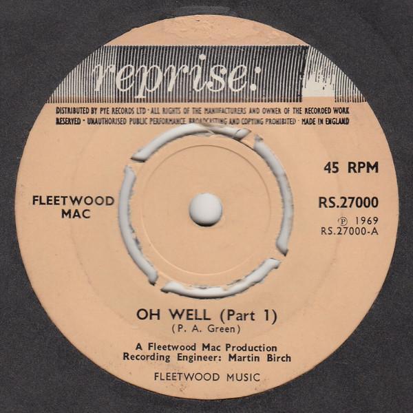 Fleetwood Mac - Oh Well (Parts 1 & 2)