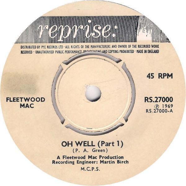 Fleetwood Mac - Oh Well (Parts 1 & 2)