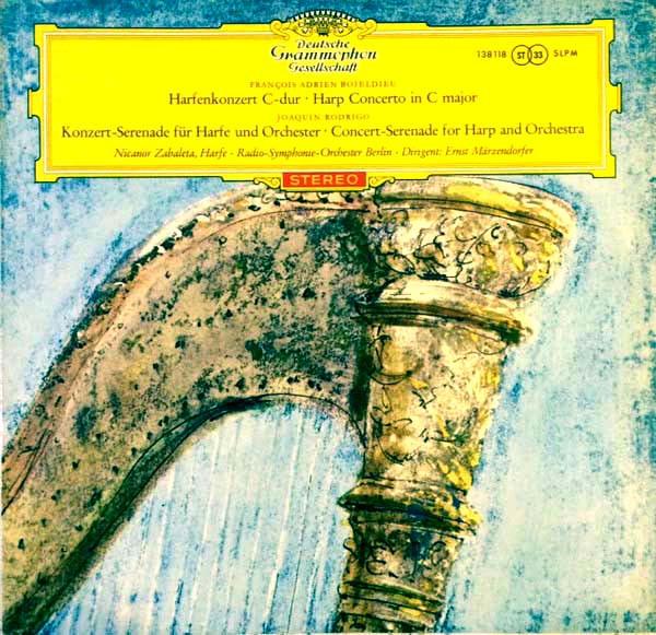 François-Adrien Boieldieu, Joaquín Rodrigo, Nicanor Zabaleta, Radio-Symphonie-Orchester Berlin, Ernst Märzendorfer - Harfenkonzert C-dur · Harp Concerto In C Major / Konzert-Serenade Für Harfe Und Orchester · Concert-Serenade For Harp And Orchestra