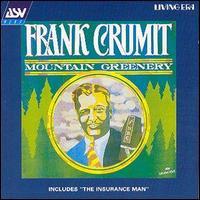 Frank Crumit - Mountain Greenery
