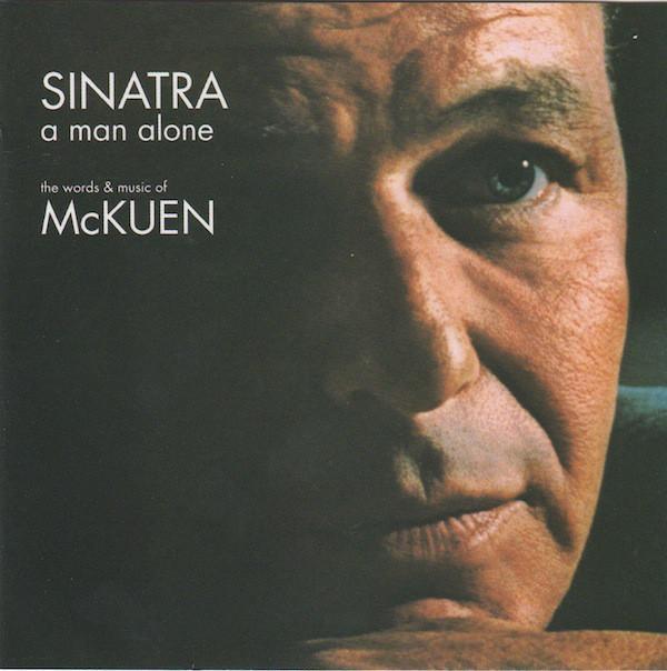 Frank Sinatra - A Man Alone (The Words & Music Of McKuen)