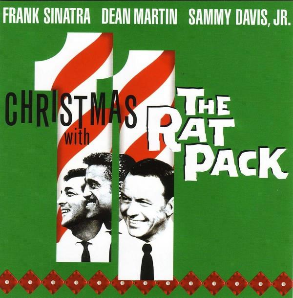 Frank Sinatra, Dean Martin, Sammy Davis Jr. - Christmas With The Rat Pack