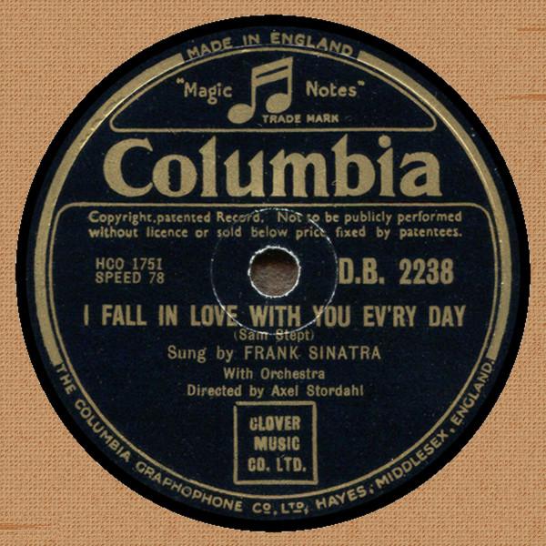 Frank Sinatra - I Fall In Love With You Ev'ry Day / Paradise