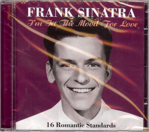 Frank Sinatra - I'm In The Mood For Love - 16 Romantic Standards