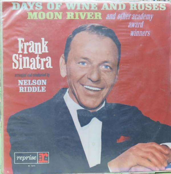Frank Sinatra - Sings Days Of Wine And Roses, Moon River, And Other Academy Award Winners