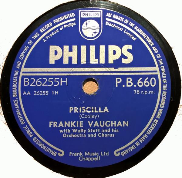 Frankie Vaughan, Wally Stott And His Orchestra And Chorus - Priscilla / The Garden Of Eden