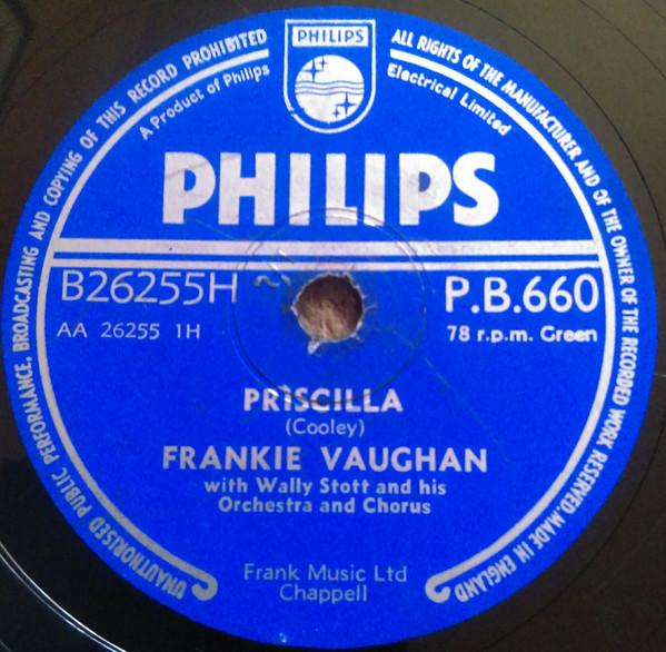 Frankie Vaughan, Wally Stott And His Orchestra And Chorus - Priscilla / The Garden Of Eden