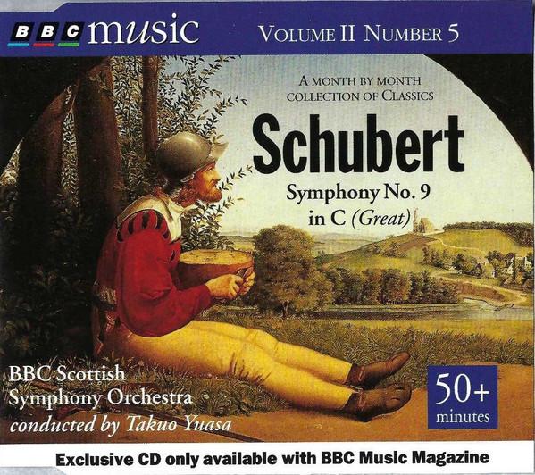 Franz Schubert, BBC Scottish Symphony Orchestra, Takuo Yuasa - Symphony No. 9 In C (Great)
