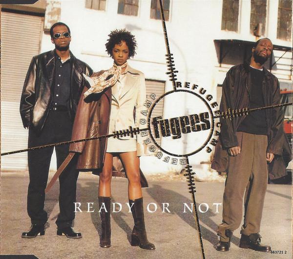 Fugees - Ready Or Not
