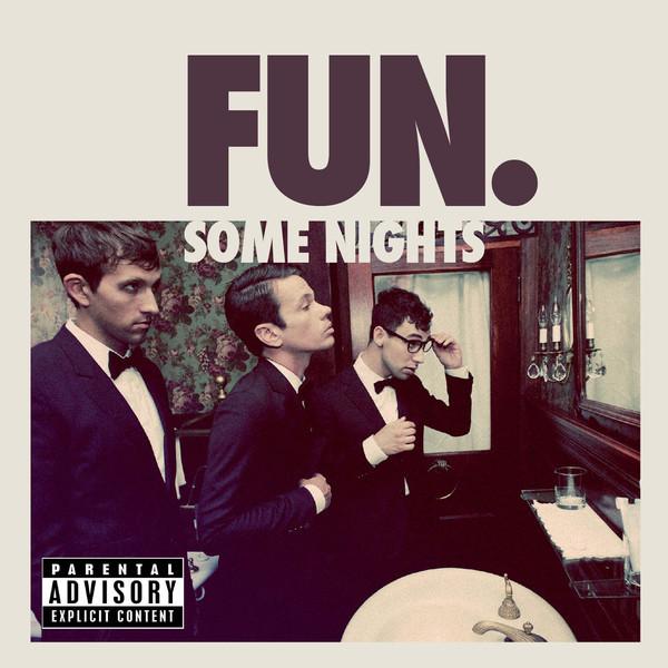 Fun. - Some Nights