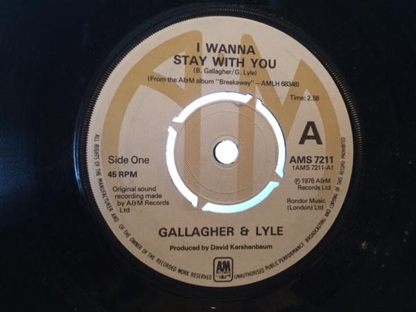 Gallagher & Lyle - I Wanna Stay With You