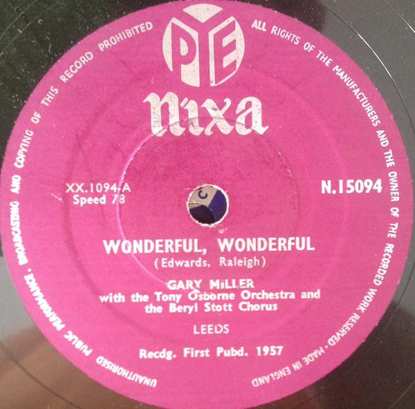Gary Miller (2) - Wonderful, Wonderful / Love Letters In The Sand