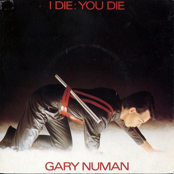 Gary Numan - I Die: You Die