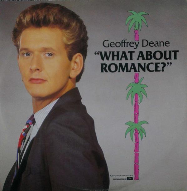 Geoffrey Deane - What About Romance?