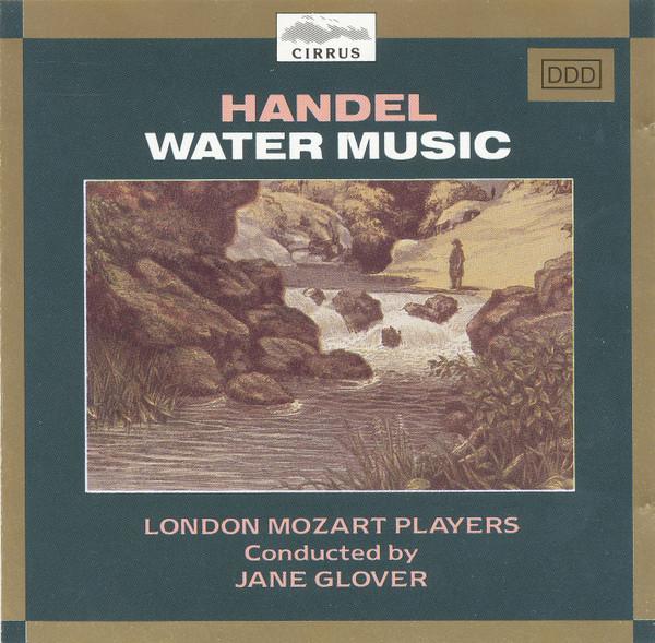 Georg Friedrich Händel, London Mozart Players, Jane Glover - Water Music