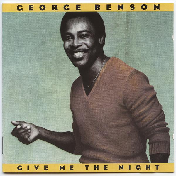 George Benson - Give Me The Night