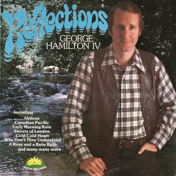 George Hamilton IV - Reflections