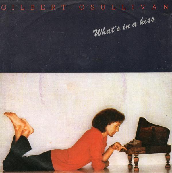 Gilbert O'Sullivan - What's In A Kiss