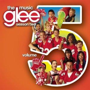 Glee Cast - Glee: The Music, Volume 5