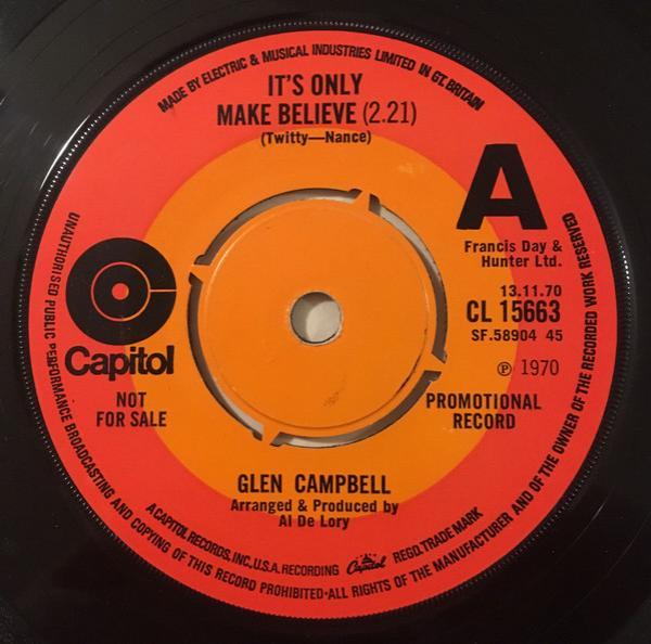 Glen Campbell - It's Only Make Believe / Pave Your Way Into Tomorrow